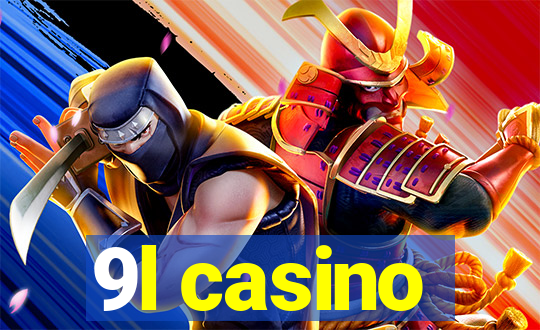 9l casino